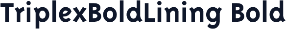 TriplexBoldLining Bold