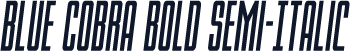 Blue Cobra Bold Semi-Italic