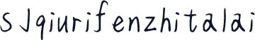 SJqiurifenzhitalai
