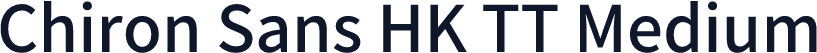 Chiron Sans HK TT Medium
