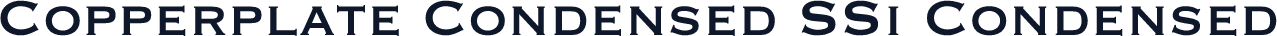Copperplate Condensed SSi Condensed