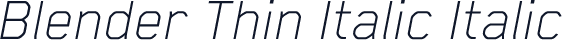 Blender Thin Italic Italic