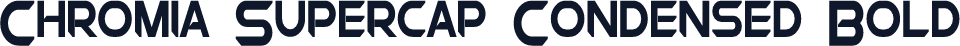 Chromia Supercap Condensed Bold