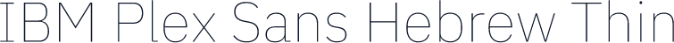 IBM Plex Sans Hebrew Thin