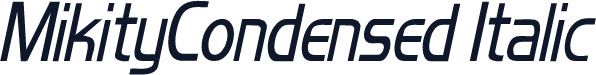 MikityCondensed Italic