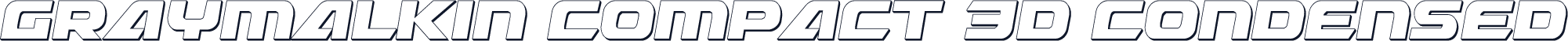 Graymalkin Compact 3D Condensed