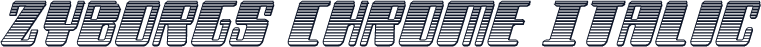 Zyborgs Chrome Italic