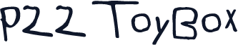 P22 ToyBox