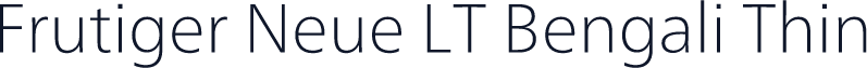 Frutiger Neue LT Bengali Thin