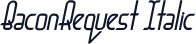 BaconRequest Italic