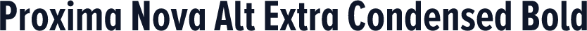 Proxima Nova Alt Extra Condensed Bold