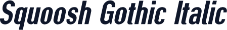 Squoosh Gothic Italic