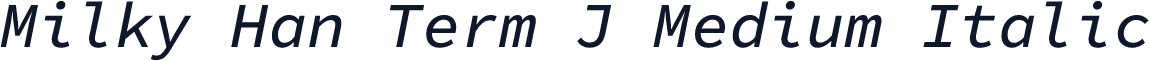 Milky Han Term J Medium Italic