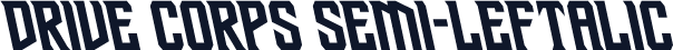Drive Corps Semi-Leftalic