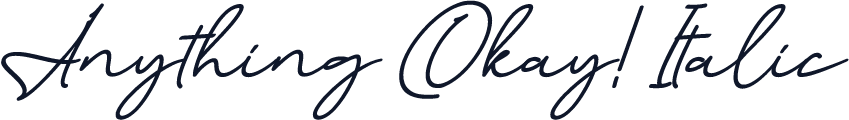 Anything Okay! Italic