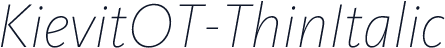 KievitOT-ThinItalic