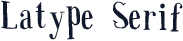 Latype Serif