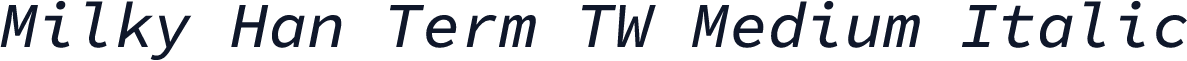Milky Han Term TW Medium Italic
