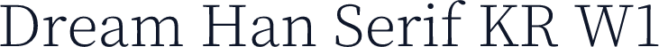 Dream Han Serif KR W1