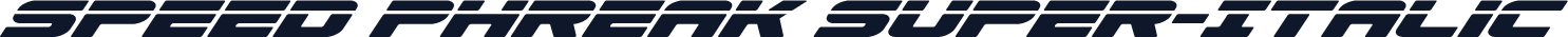 Speed Phreak Super-Italic