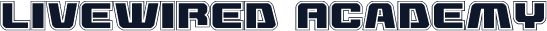 Livewired Academy