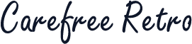 Carefree Retro