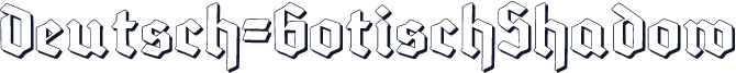 Deutsch-GotischShadow