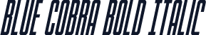 Blue Cobra Bold Italic