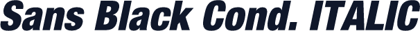 Sans Black Cond. ITALIC