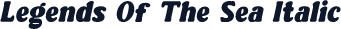 Legends Of The Sea Italic