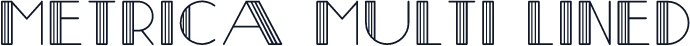 Metrica Multi-Lined