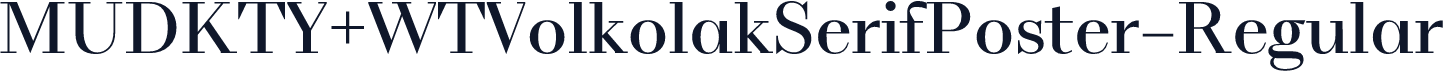 MUDKTY+WTVolkolakSerifPoster-Regular