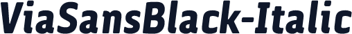 ☞ViaSansBlack-Italic
