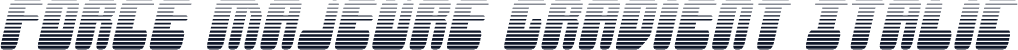 Force Majeure Gradient Italic