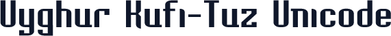 Uyghur Kufi-Tuz Unicode