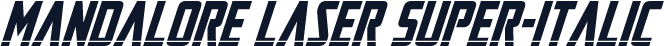 Mandalore Laser Super-Italic