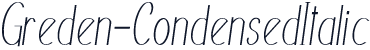 Greden-CondensedItalic