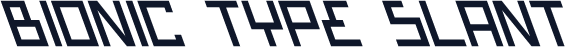 Bionic Type Slant