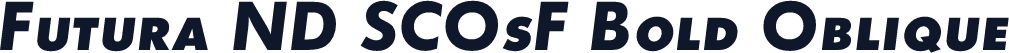 ☞Futura ND SCOsF Bold Oblique