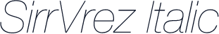 SirrVrez Italic