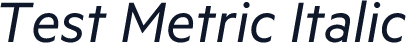 Test Metric Italic
