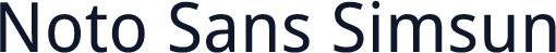 Noto Sans Simsun