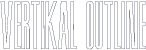 Vertikal Outline