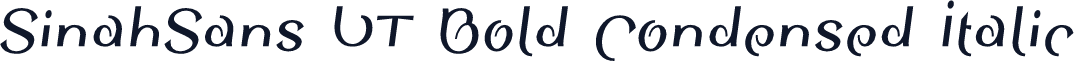 SinahSans LT Bold Condensed Italic