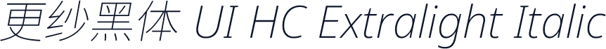 更纱黑体 UI HC Extralight Italic