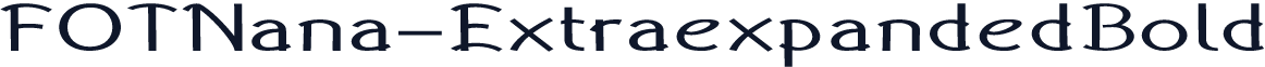 FOTNana-ExtraexpandedBold