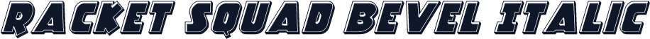 Racket Squad Bevel Italic