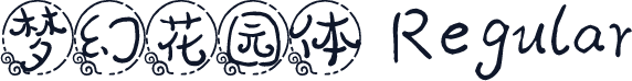 梦幻花园体 Regular