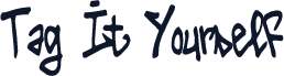 Tag It Yourself