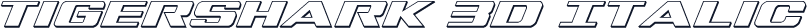 Tigershark 3D Italic